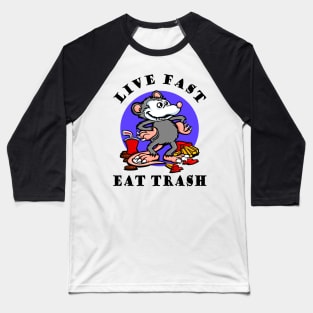 Live fast, eat trash. Funny Opossum meme Baseball T-Shirt